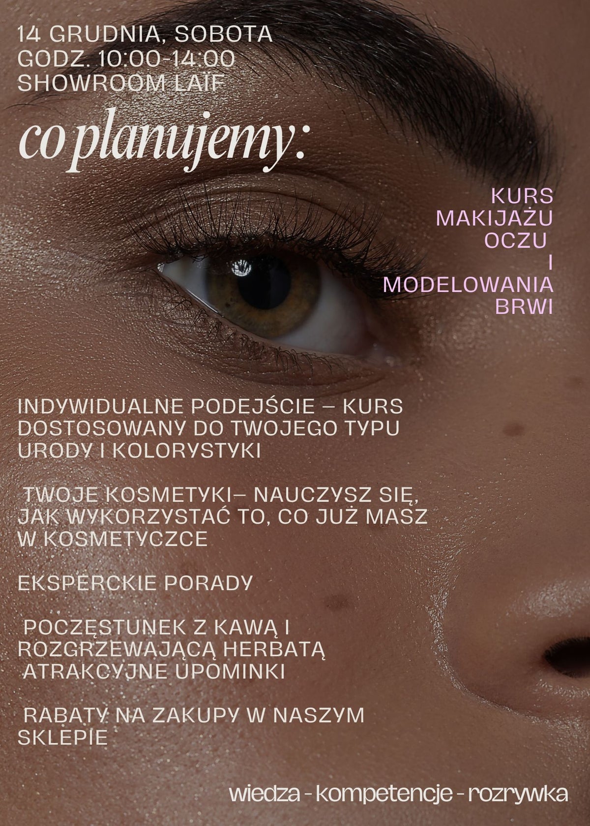 EVENT: Kurs makijażu oczy i modelowania brwi z Magdaleną Pudełko-Lasek w showroomie LAÏF